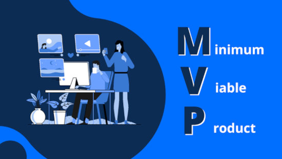 Minimum Viable Product (MVP)